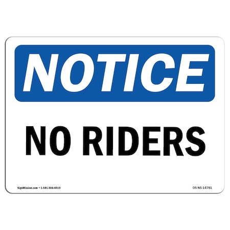 Signmission Safety Sign, OSHA Notice, 18" Height, No Riders Sign, Landscape OS-NS-D-1824-L-14781